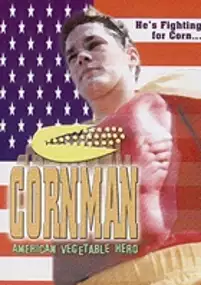 Plakat filmu Cornman: American Vegetable Hero