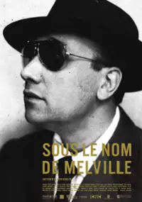 Plakat filmu Sous le nom de Melville