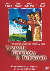 Plakat filmu Trzech facet&oacute;w z Teksasu