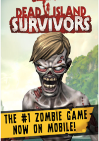 Plakat gry Dead Island: Survivors
