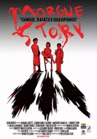 Plakat filmu Morgue Story: Sangue, Baiacu e Quadrinhos