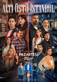 Plakat serialu Altı &Uuml;st&uuml; İstanbul