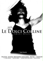 Le Dolci colline - Sweet Hills