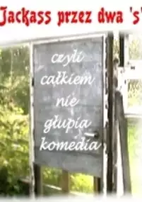 Plakat filmu Jackass przez dwa 's'