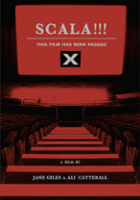 plakat filmu Scala !!! albo niewiarygodnie dziwny wzlot i upadek najdzikszego kina i jak ukształtowało ono pomieszane pokolenie dziwaków i odmieńców