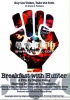 plakat filmu Breakfast with Hunter