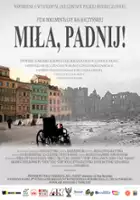 Maciej Sowilski / Miła, padnij!