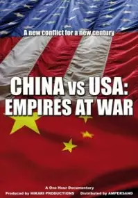 Plakat filmu Chiny kontra USA: Imperia w stanie wojny