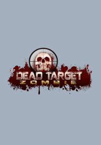 Plakat gry DEAD TARGET: Zombie