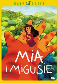 Plakat filmu Mia i Migusie