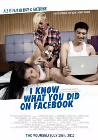 Plakat filmu I Know What You Did on Facebook