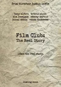 Plakat filmu Film Club: The Reel Story