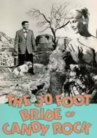 Plakat filmu The 30 Foot Bride of Candy Rock