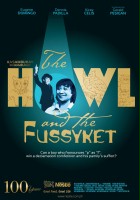 plakat filmu The Howl & the Fussyket