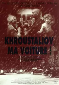 Plakat filmu Chrustaliow, samochód!