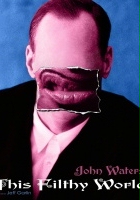 plakat filmu John Waters: same świństwa