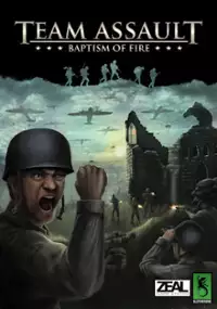 Plakat gry Team Assault: Baptism of Fire