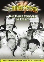 plakat filmu The Three Stooges in Orbit