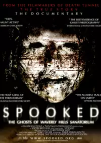 Plakat filmu Spooked: The Ghosts of Waverly Hills Sanatorium