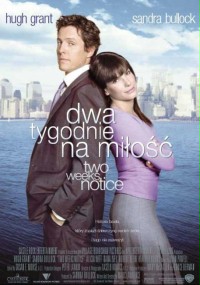 Dwa tygodnie na miłość (2002) plakat