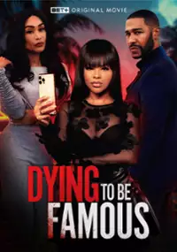 Plakat filmu Dying to Be Famous