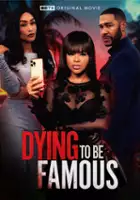plakat filmu Dying to Be Famous