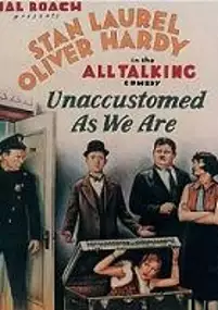 Plakat filmu Unaccustomed As We Are