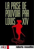 plakat filmu Objęcie władzy przez Ludwika XIV