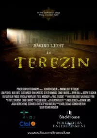 Plakat filmu Making Light in Terezin