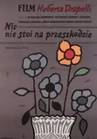 plakat filmu Nic nie stoi na przeszkodzie