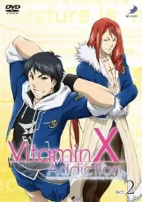 Plakat serialu VitaminX Addiction