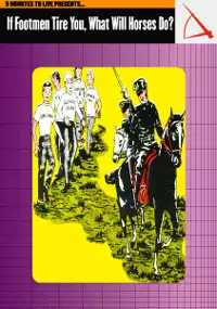 Plakat filmu If Footmen Tire You, What Will Horses Do?