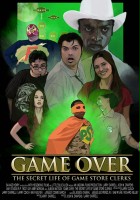plakat filmu Game Over: The Secret Life of Game Store Clerks