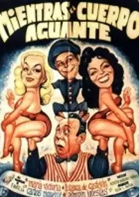 Plakat filmu Mientras el cuerpo aguante