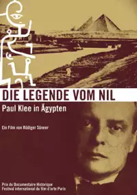 Plakat filmu Die Legende vom Nil - Auf den Spuren von Paul Klee in Ägypten