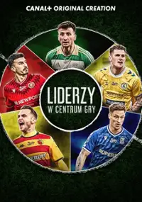 Plakat serialu Liderzy. W centrum gry