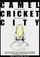 Alex Kamer / Camel Cricket City