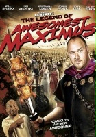 plakat filmu The Legend of Awesomest Maximus