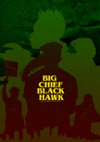 plakat filmu Big Chief, Black Hawk