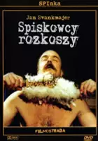 Jan &Scaron;vankmajer / Spiskowcy rozkoszy