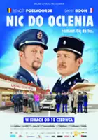 plakat filmu Nic do oclenia