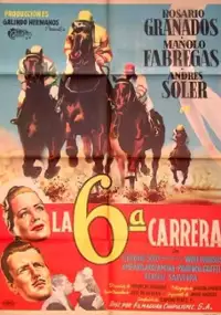 Plakat filmu La sexta carrera