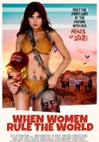 plakat filmu When Women Rule the World