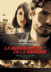 Plakat filmu La ignorancia de la sangre