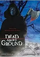 plakat filmu Dead Above Ground