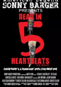 Plakat filmu Dead in 5 Heartbeats