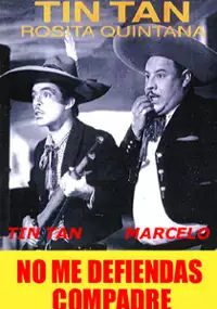 Plakat filmu No me defiendas compadre
