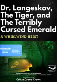 Plakat gry Dr. Langeskov, The Tiger And The Terribly Cursed Emerald: A Whirlwind Heist