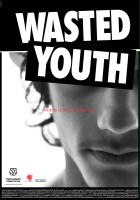 plakat filmu Wasted Youth