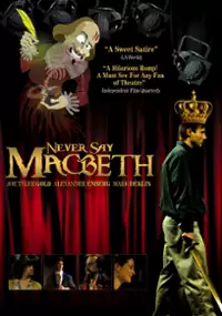 Plakat filmu Never Say Macbeth
